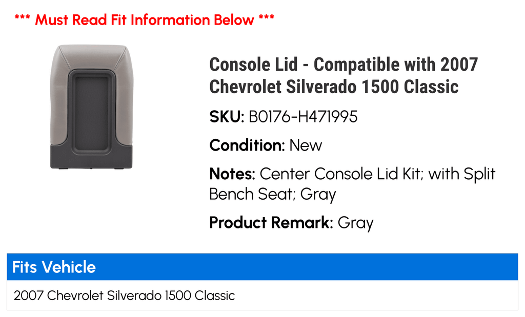 Console Lid - appropriate with 2007 Chevy Silverado 1500 Classic