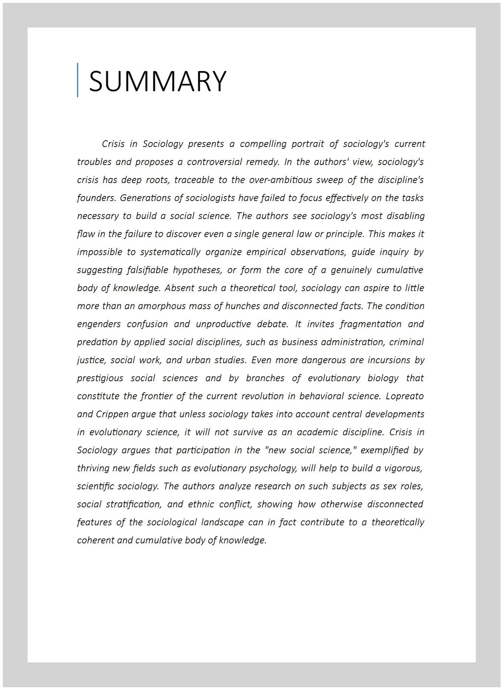 Pre-owned Crisis in Sociology : The Need for Darwin, Paperback by Lopreato, Joseph; Crippen, Timothy, ISBN 0765808749, ISBN-13 9780765808745